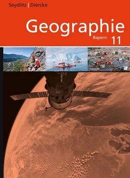 Abbildung von Seydlitz / Diercke Geographie 11. Schulbuch. Sekundarstufe 2. Bayern | 1. Auflage | 2015 | beck-shop.de