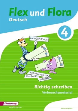 Abbildung von Flex und Flora 4: Heft Richtig schreiben: Verbrauchsmaterial | 1. Auflage | 2015 | beck-shop.de