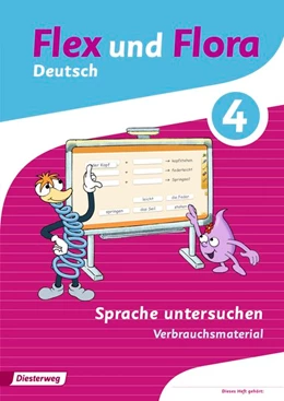 Abbildung von Flex und Flora 4 . Heft Sprache untersuchen: Verbrauchsmaterial | 1. Auflage | 2015 | beck-shop.de