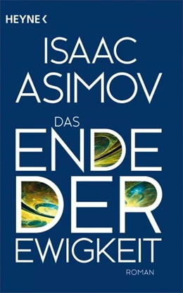 Abbildung von Asimov | Das Ende der Ewigkeit | 1. Auflage | 2015 | beck-shop.de