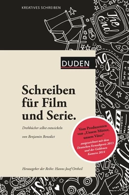 Abbildung von Benedict / Ortheil | Kreatives Schreiben - Schreiben für Film und Serie | 1. Auflage | 2015 | beck-shop.de