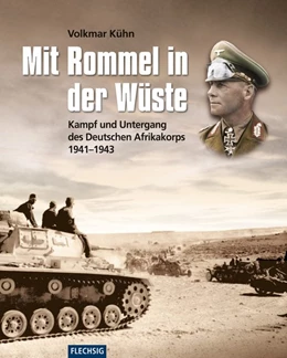 Abbildung von Kühn | Mit Rommel in der Wüste | 1. Auflage | 2015 | beck-shop.de