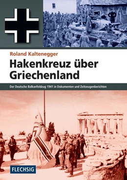Abbildung von Kaltenegger | Hakenkreuz über Griechenland | 1. Auflage | 2016 | beck-shop.de