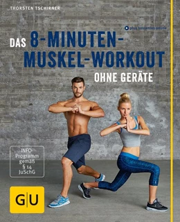 Abbildung von Tschirner | Das 8-Minuten-Muskel-Workout ohne Geräte | 1. Auflage | 2015 | beck-shop.de