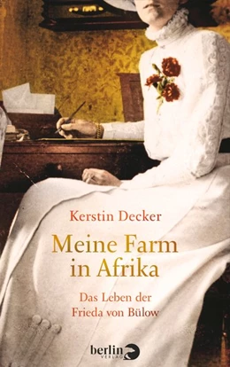 Abbildung von Decker | Meine Farm in Afrika | 1. Auflage | 2015 | beck-shop.de