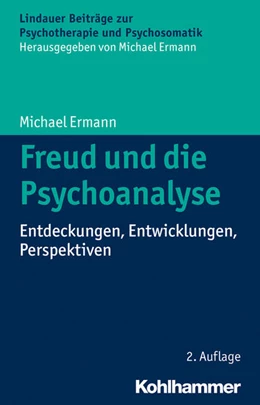 Abbildung von Ermann | Freud und die Psychoanalyse | 2. Auflage | 2015 | beck-shop.de