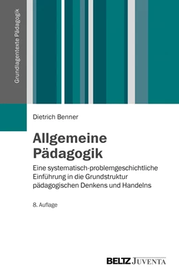 Abbildung von Benner | Allgemeine Pädagogik | 8. Auflage | 2015 | beck-shop.de