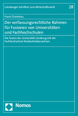 Abbildung von Chantelau | Der verfassungsrechtliche Rahmen für Fusionen von Universitäten und Fachhochschulen | 1. Auflage | 2015 | 28 | beck-shop.de