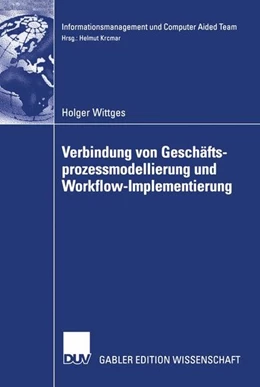 Abbildung von Wittges | Verbindung von Geschäftsprozessmodellierung und Workflow-Implementierung | 1. Auflage | 2015 | beck-shop.de
