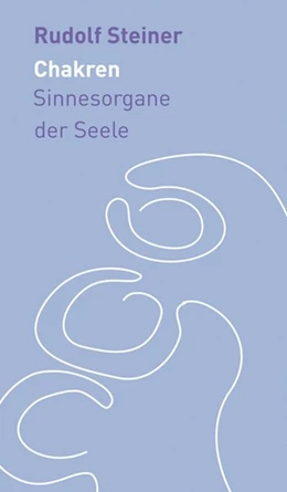 Abbildung von Steiner / Neider | Die Chakren | 1. Auflage | 2015 | beck-shop.de