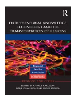 Abbildung von Karlsson / Johansson | Entrepreneurial Knowledge, Technology and the Transformation of Regions | 1. Auflage | 2015 | beck-shop.de