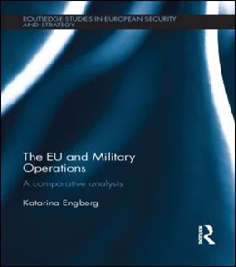 Abbildung von Engberg | The EU and Military Operations | 1. Auflage | 2015 | beck-shop.de