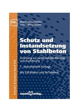 Abbildung von Schröder | Schutz und Instandsetzung von Stahlbeton | 7. Auflage | 2015 | beck-shop.de