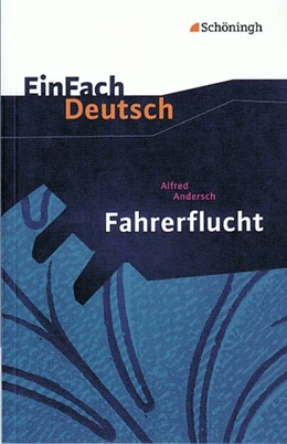 Abbildung von Diekhans / Andersch | Fahrerflucht. EinFach Deutsch Textausgaben | 1. Auflage | 2000 | beck-shop.de