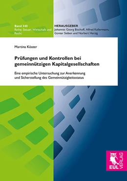 Abbildung von Köster | Prüfungen und Kontrollen bei gemeinnützigen Kapitalgesellschaften | 1. Auflage | 2014 | 340 | beck-shop.de