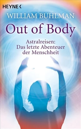Abbildung von Buhlman | Out of body | 1. Auflage | 2010 | beck-shop.de