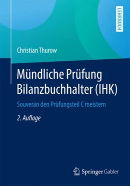 Abbildung von Thurow | Mündliche Prüfung Bilanzbuchhalter (IHK) | 2. Auflage | 2015 | beck-shop.de
