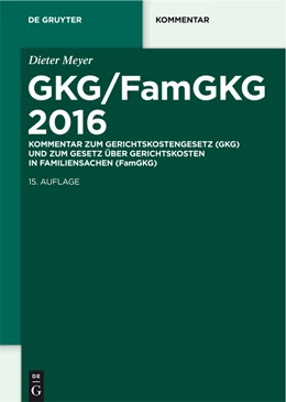 Abbildung von Meyer | GKG/FamGKG 2016 | 15. Auflage | 2015 | beck-shop.de