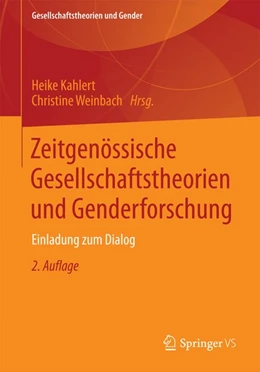 Abbildung von Kahlert / Weinbach | Zeitgenössische Gesellschaftstheorien und Genderforschung | 2. Auflage | 2015 | beck-shop.de