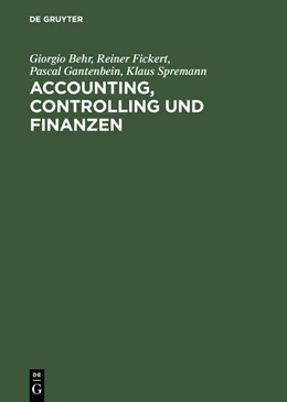 Abbildung von Behr / Fickert | Accounting, Controlling und Finanzen | 1. Auflage | 2015 | beck-shop.de