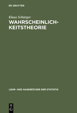 Abbildung von Schürger | Wahrscheinlichkeitstheorie | 1. Auflage | 2015 | beck-shop.de