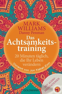 Abbildung von Williams / Penman | Das Achtsamkeitstraining | 1. Auflage | 2015 | beck-shop.de