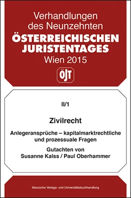 Abbildung von Kalss / Oberhammer | Zivilrecht Anlegeransprüche - kapitalmarktrechtliche und prozessuale Fragen - Gutachten | 1. Auflage | 2015 | beck-shop.de