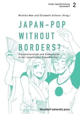 Abbildung von Mae / Scherer | Japan-Pop without borders? | 1. Auflage | 2015 | 2 | beck-shop.de