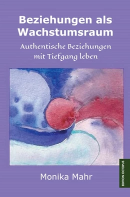 Abbildung von Mahr | Beziehungen als Wachstumsraum | 1. Auflage | 2015 | beck-shop.de