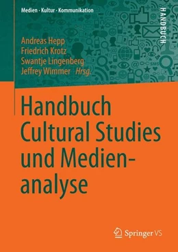 Abbildung von Hepp / Krotz | Handbuch Cultural Studies und Medienanalyse | 1. Auflage | 2015 | beck-shop.de