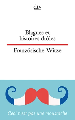 Abbildung von von Beckerath | Blagues et histoires drôles | 1. Auflage | 2016 | beck-shop.de