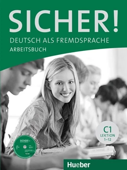 Abbildung von Perlmann-Balme / Schwalb | Sicher! C1 Arbeitsbuch mit CD-ROM | 1. Auflage | 2016 | beck-shop.de