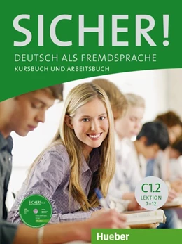 Abbildung von Perlmann-Balme / Schwalb | Sicher! C1/2. Kurs- und Arbeitsbuch mit CD-ROM zum Arbeitsbuch Lektion 7-12 | 1. Auflage | 2015 | beck-shop.de