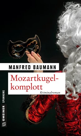 Abbildung von Baumann | Mozartkugelkomplott | 1. Auflage | 2015 | beck-shop.de