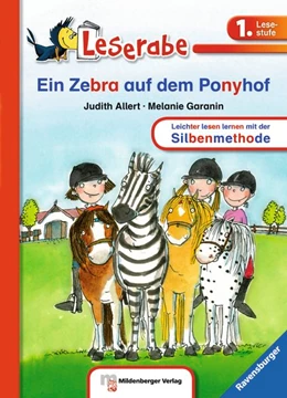 Abbildung von Allert | Ein Zebra auf dem Ponyhof - Leserabe 1. Klasse - Erstlesebuch für Kinder ab 6 Jahren | 1. Auflage | 2015 | beck-shop.de