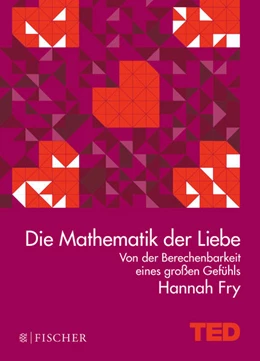 Abbildung von Fry | Die Mathematik der Liebe | 1. Auflage | 2016 | beck-shop.de