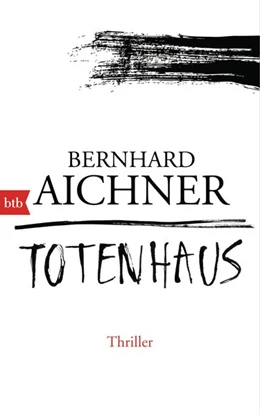 Abbildung von Aichner | Totenhaus | 1. Auflage | 2015 | beck-shop.de