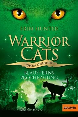 Abbildung von Hunter | Warrior Cats - Special Adventure. Blausterns Prophezeiung | 1. Auflage | 2018 | beck-shop.de