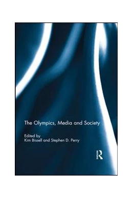 Abbildung von Bissell / Perry | The Olympics, Media and Society | 1. Auflage | 2015 | beck-shop.de