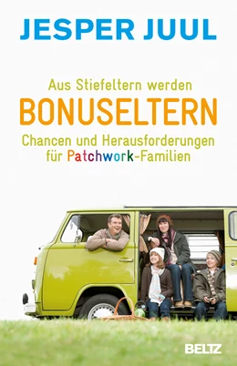 Abbildung von Juul | Aus Stiefeltern werden Bonuseltern | 6. Auflage | 2015 | beck-shop.de