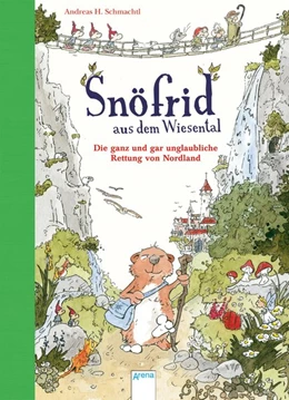 Abbildung von Schmachtl | Snöfrid aus dem Wiesental 01. Die ganz und gar unglaubliche Rettung von Nordland | 1. Auflage | 2015 | beck-shop.de