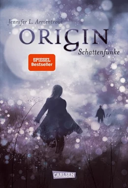 Abbildung von Armentrout | Obsidian 4: Origin. Schattenfunke | 1. Auflage | 2015 | beck-shop.de