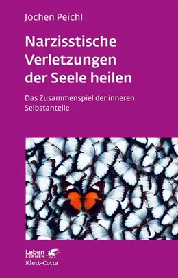 Abbildung von Peichl | Narzisstische Verletzungen der Seele heilen (Leben Lernen, Bd. 278) | 1. Auflage | 2015 | beck-shop.de