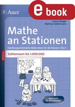 Abbildung von Hattermann / Weigel | Mathe an Stationen SPEZIAL Zahlenraum bis 1000000 | 1. Auflage | 2023 | beck-shop.de