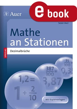 Abbildung von Avci | Mathe an Stationen SPEZIAL Dezimalbrüche | 1. Auflage | 2023 | beck-shop.de