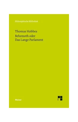 Abbildung von Hobbes / Schröder | Behemoth oder Das Lange Parlament | 1. Auflage | 2015 | 680 | beck-shop.de