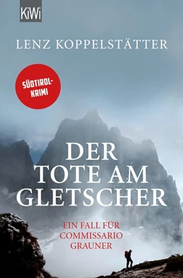 Abbildung von Koppelstätter | Der Tote am Gletscher | 1. Auflage | 2015 | beck-shop.de