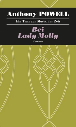 Abbildung von Powell | Ein Tanz zur Musik der Zeit / Bei Lady Molly | 1. Auflage | 2015 | beck-shop.de