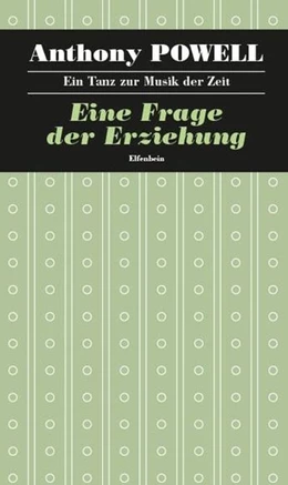 Abbildung von Powell | Ein Tanz zur Musik der Zeit / Eine Frage der Erziehung | 1. Auflage | 2015 | beck-shop.de