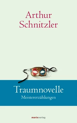 Abbildung von Schnitzler | Traumnovelle | 1. Auflage | 2015 | beck-shop.de